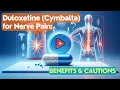 Duloxetine Cymbalta for Nerve Pain Benefits Cautions