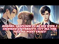 Download Lagu REBORN, I REFUSED TO BE HIS WIFE, I CHANGED UNIVERSITY, CUT ALL THE TIES. HE WENT CRAZY