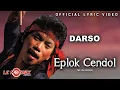Download Lagu Darso - Eplok Cendol (Official Lyric Version)