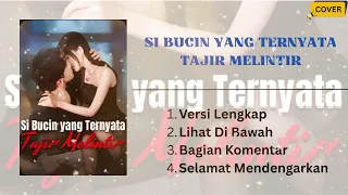 si bucin yang ternyata tajir melintir drama china fiersa besari waktu yang salah felix cover