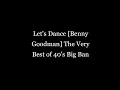 Let's Dance Benny Goodman The Very Best of 40's Big Ban