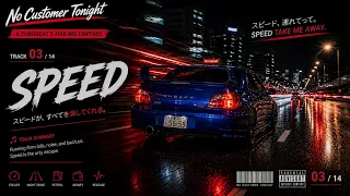 3. Speed — Melancholic Super Eurobeat Night Drive | No Customer Tonight