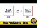 Data Persistence Between Scenes and Sessions in Unity - Short Version