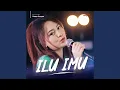 Lagu ILU IMU ( I Love U I Miss U )