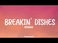 Download Lagu Rihanna - Breakin' Dishes (Lyrics) (Loop Video)