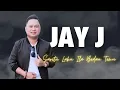 Download Lagu 𝐒𝐀𝐑𝐈𝐓𝐔 𝐋𝐀𝐊𝐔 𝐈𝐋𝐀 𝐁𝐄𝐃𝐀𝐔 𝐓𝐄𝐌𝐔 - 𝙅𝘼𝙔 𝙅 𝘖𝘧𝘧𝘪𝘤𝘪𝘢𝘭 𝘔𝘶𝘴𝘪𝘤 𝘝𝘪𝘥𝘦𝘰