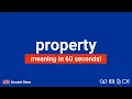 PROPERTY - Meaning and Pronunciation