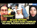 REAKSI NETIZEN LAGI VIRAL GARA-GARA TUMBLER HILANG, PETUGAS KAI DIPECAT?