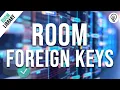 Room Database - Using Foreign Keys