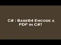 C Base64 Encode a PDF in C