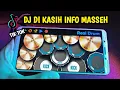 Download Lagu DJ REMIX DI KASIH INFO MASSEH TIK TOK VIRAL // REAL DRUM COVER