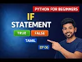 Python Conditional Statements in Tamil if Statement Explained Episode 6