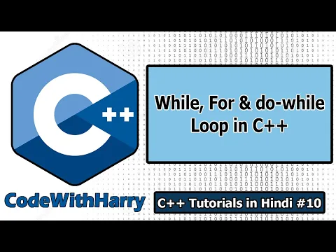 For, While and do-while loops in C++ | C++ Tutorials for Beginners #10 - YouTube thumbnail