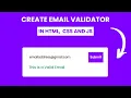 How To Create Email Validator in HTML CSS JS HTML CSS Muhammad Bin Yasir