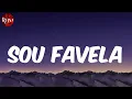 Download Lagu (Letra/Lyrics) Sou Favela - MC Bruninho