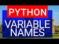 Python Tutorials Python Variables Names Naming conventions