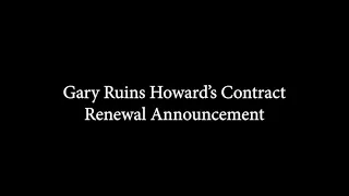 Gary Ruins Howard s Announcement 2020-12-08