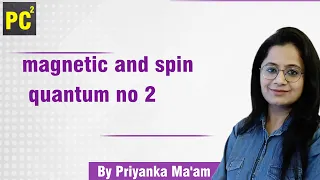 Magnetic and spin quantum no 2