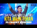 Download Lagu JANGAN KUATIR! KITA INI MILIK TUHAN! - Ps Franky Kuncoro | Live from GSJS Jakarta Mall of Indonesia