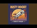 Lagu Rusty Rocket