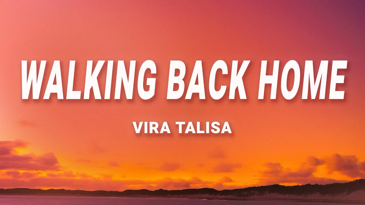 Vira Talisa - Walking Back Home (Lyrics) Vira Talisa - Walking Back Home (Lyrics)