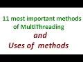 Important methods that used in Multithreading concept