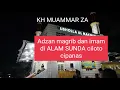 Download Lagu Adzan  magrib KH MUAMMAR ZA, merdu sekali suaranya