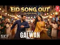 Lagu EID SONG 2026 – Battle of Galwan | Salman Khan | Diljit Dosanjh | New Hindi Song