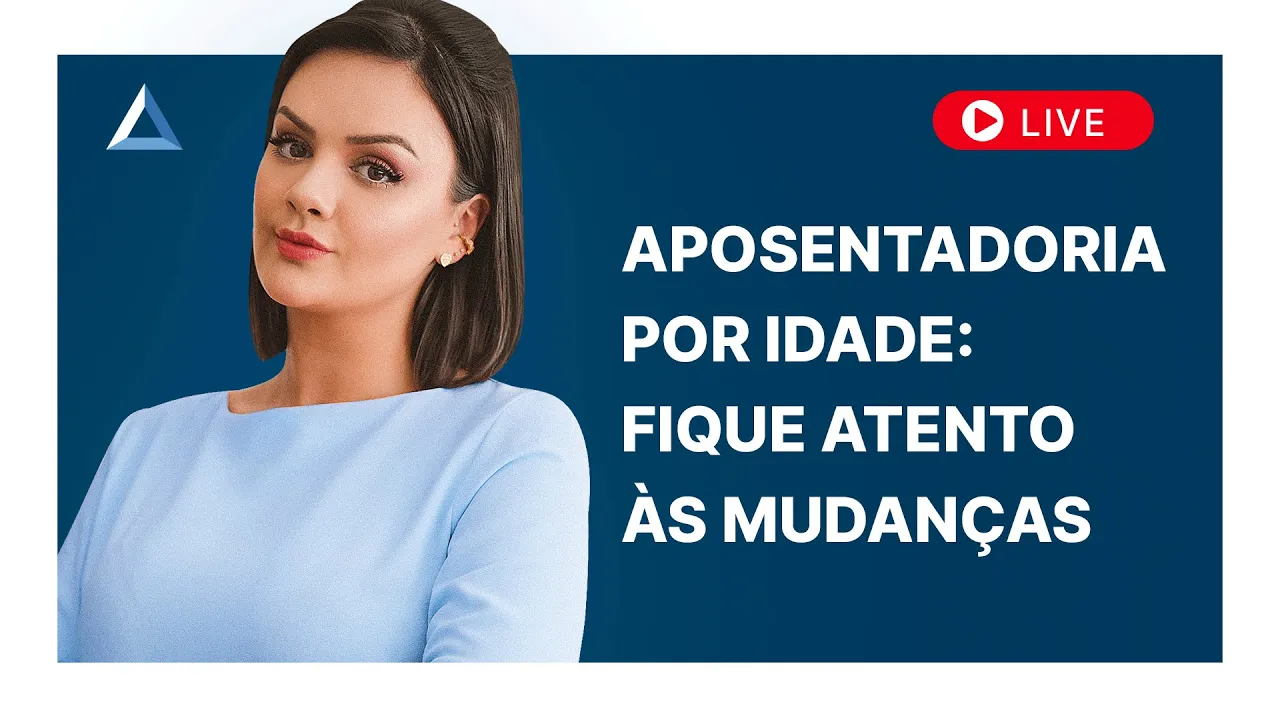 Aposentadoria por idade: regra de transição vai mudar em breve!