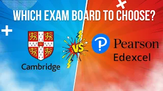 Which Exam board to take Cambridge or Edexcel in 2026