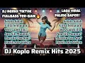 Lagu DJ Remix Koplo Fullbass 2025 🔥 Lagu TikTok Viral Paling Baper😱 Cinta Semalam, Wes Capek Iho‼️