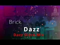 Brick | Dazz (Dazz Disco Mix)