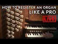 How To Register An Organ Like A Pro A guide to ORGAN REGISTRATION