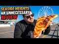 Seaside Heights Is Still Standing Somehow An Unnecessary Review
