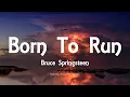 Download Lagu Bruce Springsteen - Born To Run (Lyrics)