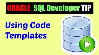Oracle SQL Developer Tips Using code templates