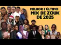 MELHOR E ULTIMO MIX DE ZOUK 2025 - dj Godo Faray 