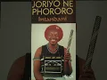 Download Lagu JORIYO NEPHORORO-KWAMAMBHIZA