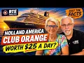 Holland America Club Orange Is It Worth 25 a Day