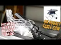 How to Install Blade Guard on Kobalt Table Saw With Rack and Pinion Fence