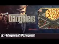 Getting crime ACTUALLY organized - Gangsters Organized crime