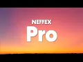Download Lagu NEFFEX - Pro  (Lyrics)