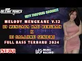 Download Lagu Dj Mr Blenk || MELODY MENGKANE V.12 DJ MENGAPA KAU BERUBAH X DJ SALAHMU SENDIRI FUL BAS TERBARU 2024