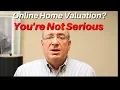 Online Home Valuation - Zillow or Redfin