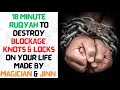 Download Lagu Krachtige Ruqyah om blokkades en knopen in je leven te vernietigen, gemaakt door Magiër en Djinn - 10 minuten Ruqyah
