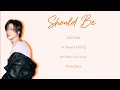 Download Lagu HAECHAN (해찬) 'Should Be' ColorCodedLyrics | Lirik Terjemahan | Han Rom Ina