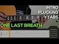 Download Lagu Creed - One Last Breath Guitar Tutorial [INTRO + TABS]