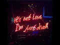 It's Not Love, I'm Just Drunk (feat. ProdbyManzo)