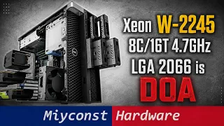 LGA 2066 Xeon W-2245 vs LGA 2011-3 E5-2697 V3 or why is Dead on Arrival