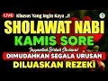 Download Lagu SHOLAWAT JIBRIL PENARIK REZEKI PALING DAHSYAT, SHOLAWAT NABI MUHAMMAD SAW, Salawat Jibril Merdu